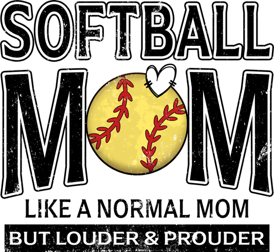 DTF Transfer - Softball Mom Loud  & Proud (BBALL23)