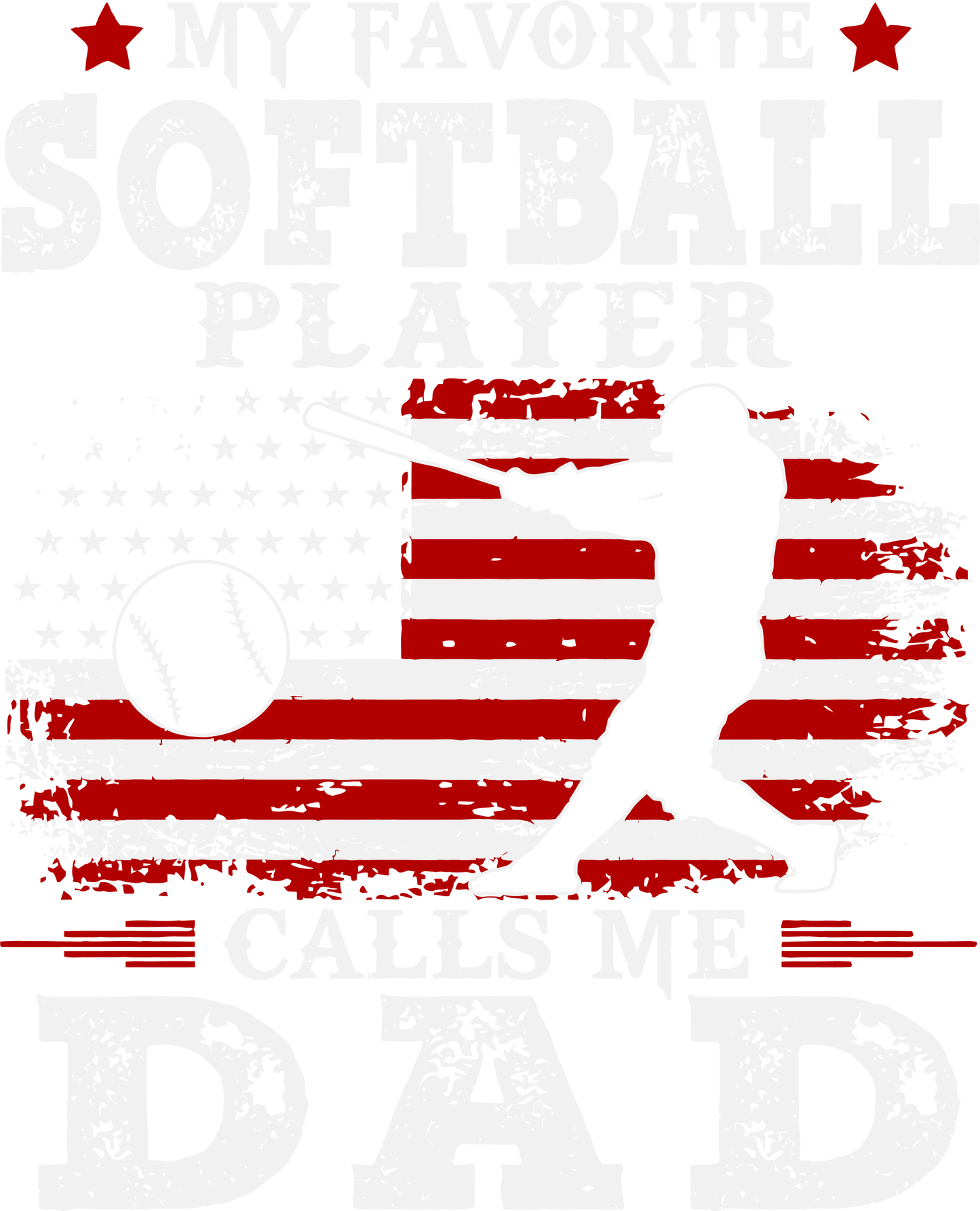 DTF Transfer - Softball Calls Me Dad (BBALL24)