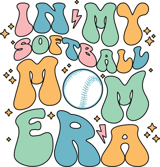 DTF Transfer - In My Softball Mom Era (BBALL31)