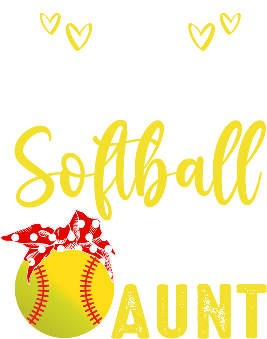 DTF Transfer - My Favorite Softball Player Calls Me Aunt (BBALL33)