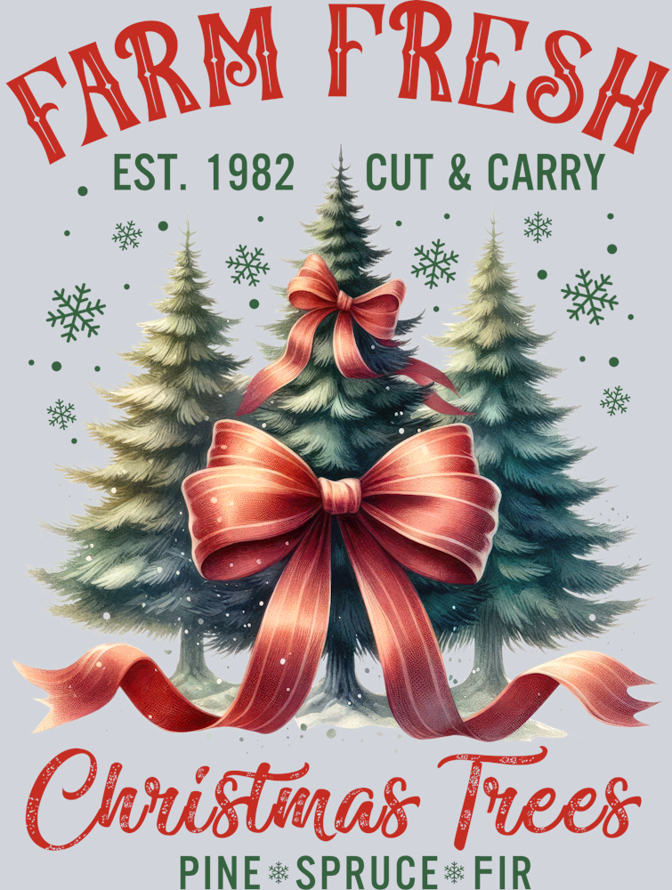 DTF Transfer Christmas - Farm Fresh Christmas Trees