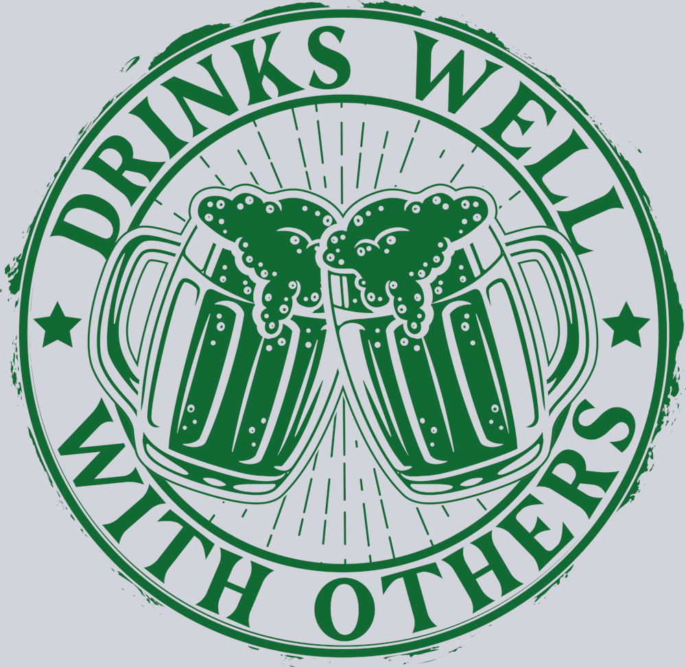 DTF Transfer St. Patrick's Day - Drinks Well with Others