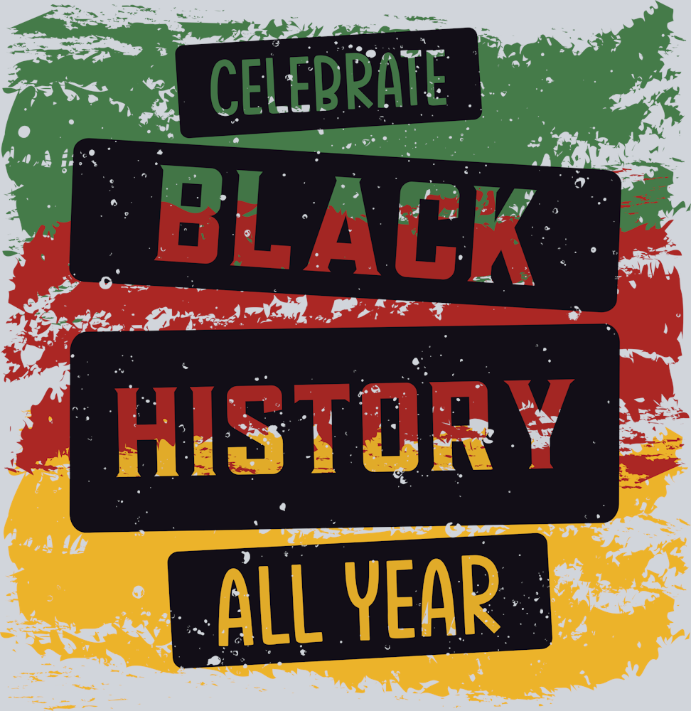DTF Transfer Black History Month - Celebrate Black History All Year 2