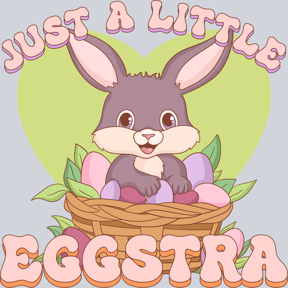 DTF Transfer Easter - Just a Little Eggstra