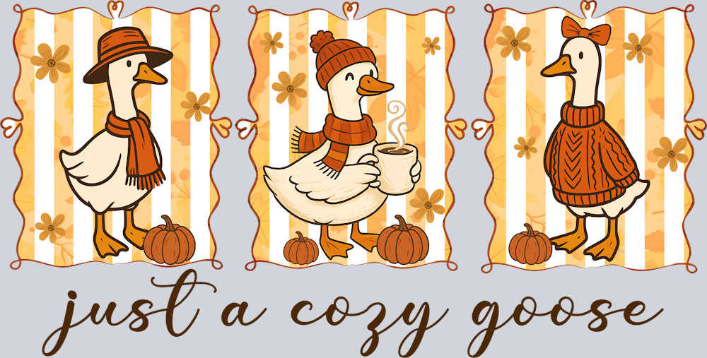 DTF Transfer Fowl Just a Cozy Goose One Source Supply DTF Transfer Fowl Just a Cozy Goose One Source Supply