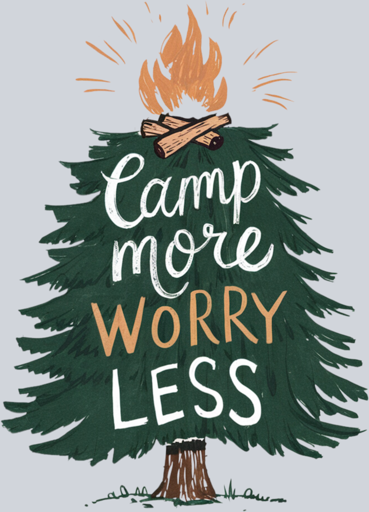 DTF Transfer Camping - Camp more worry less