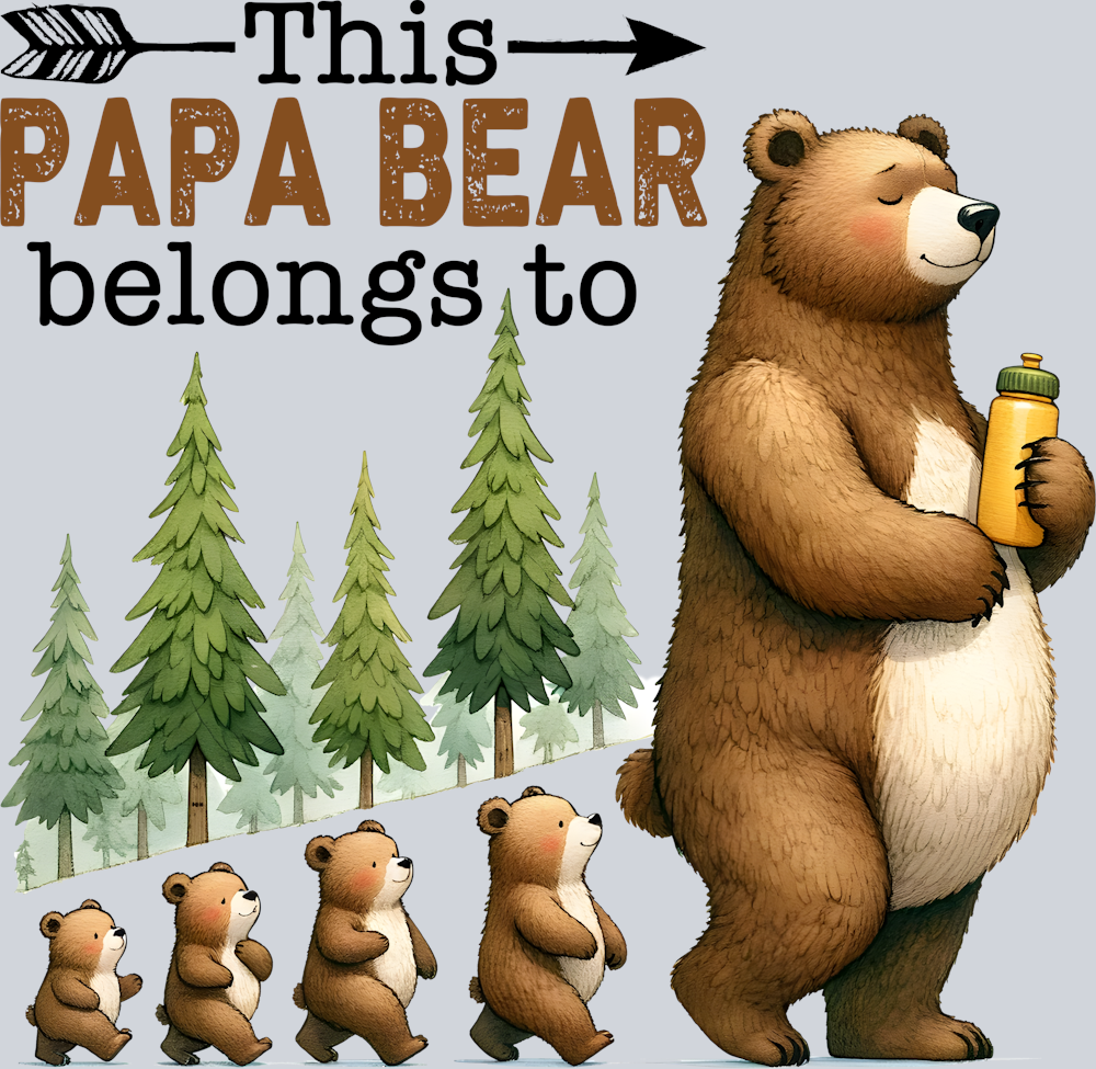 DTF Transfer Father's Day - This Papa Bear belongs to