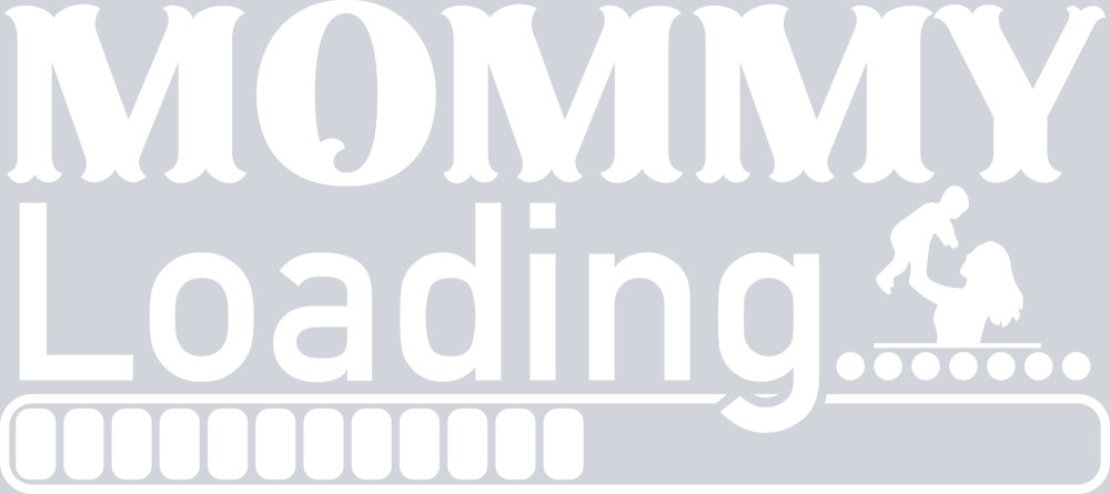 DTF Transfer Mother's Day - Mommy Loading