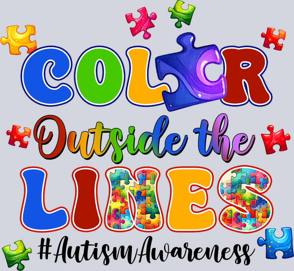 DTF Transfer Autism - Color Outside the Lines