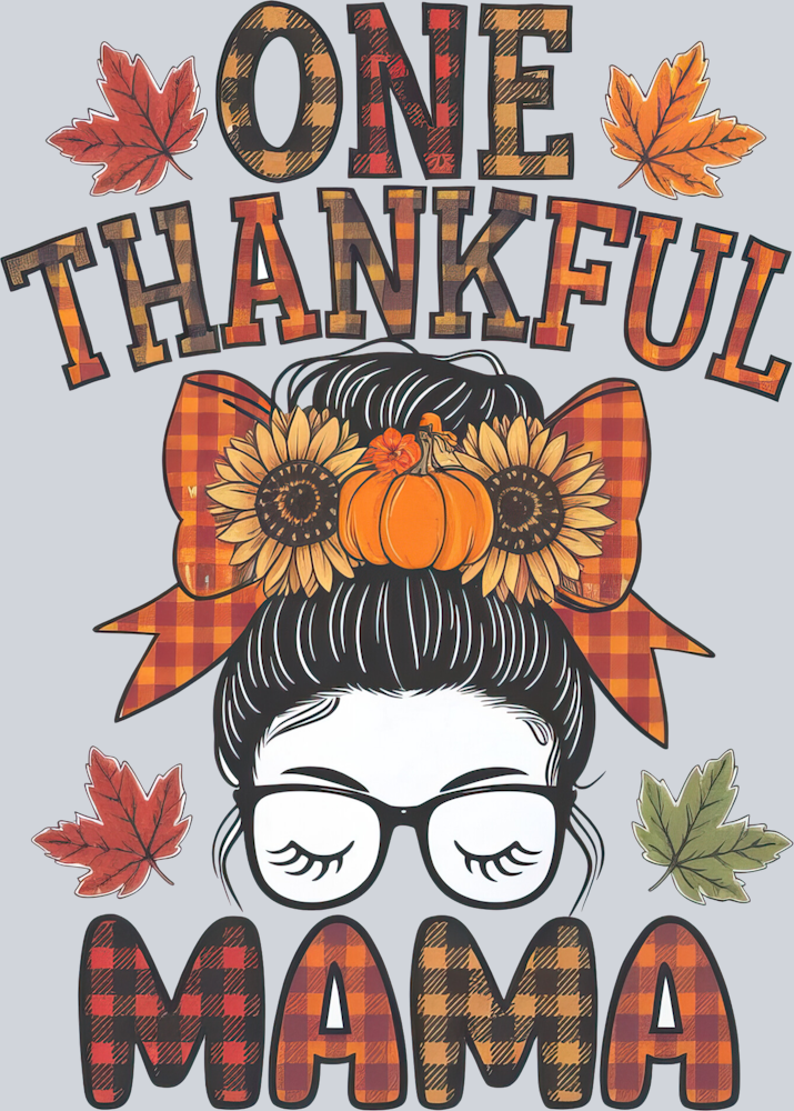 DTF Transfer Thanksgiving - One Thankful Mama