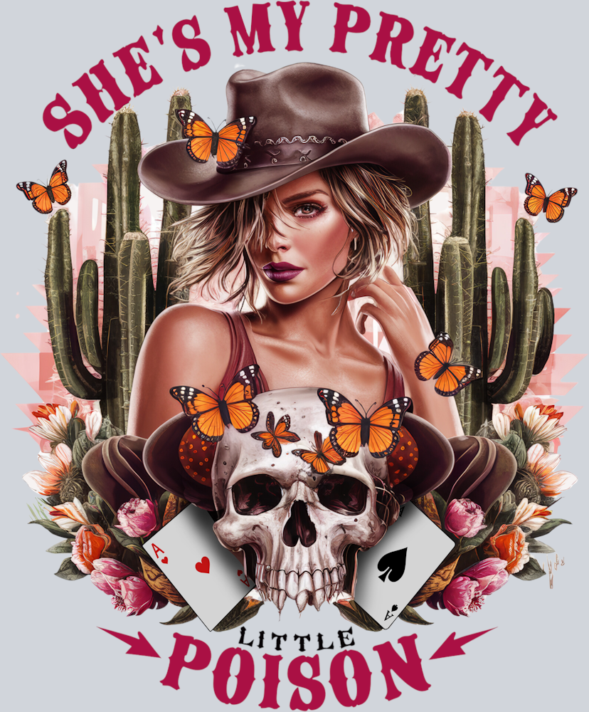 DTF Transfer Western - She's my Pretty Little Poison