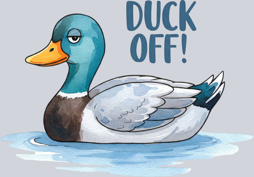 DTF Transfer Fowl - Duck Off