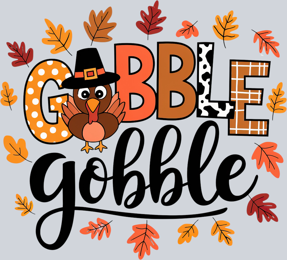 DTF Transfer Thanksgiving - Gobble Gobble