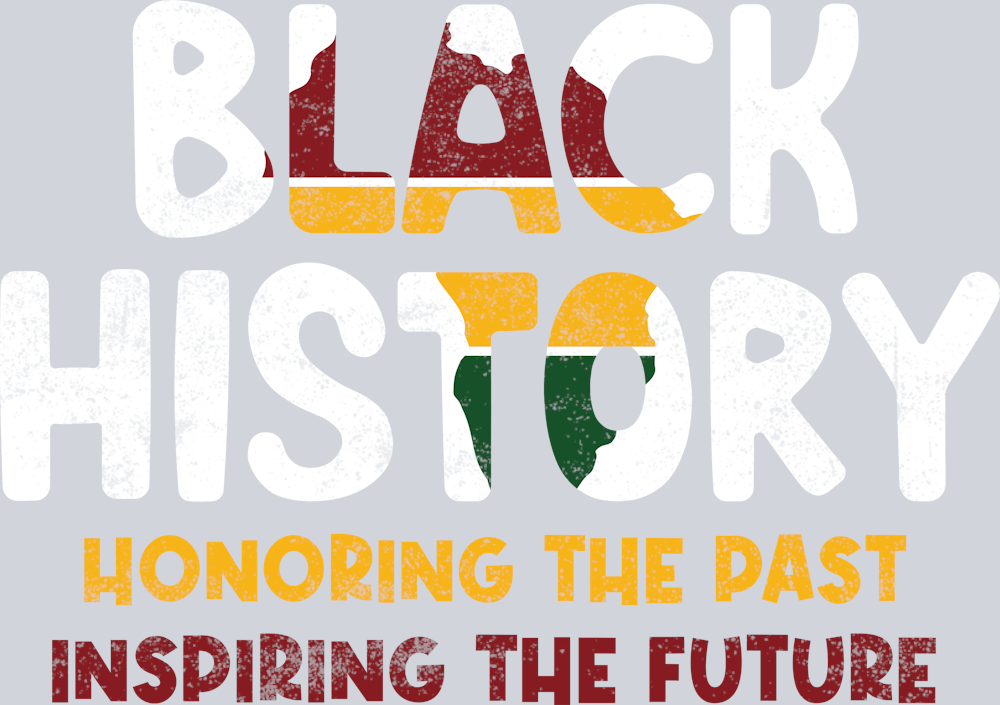 DTF Transfer Black History Month - Black History Honoring the Past Inspiring the Future