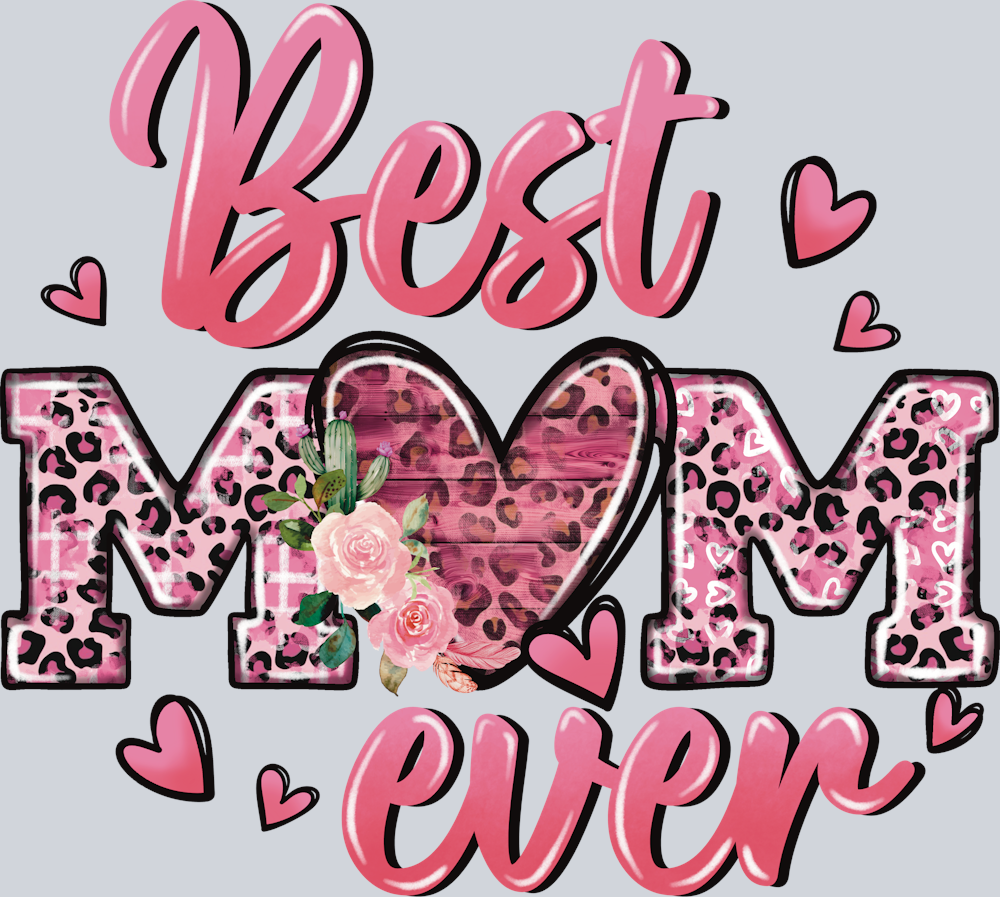 DTF Transfer Mother's Day - Best Mom Ever