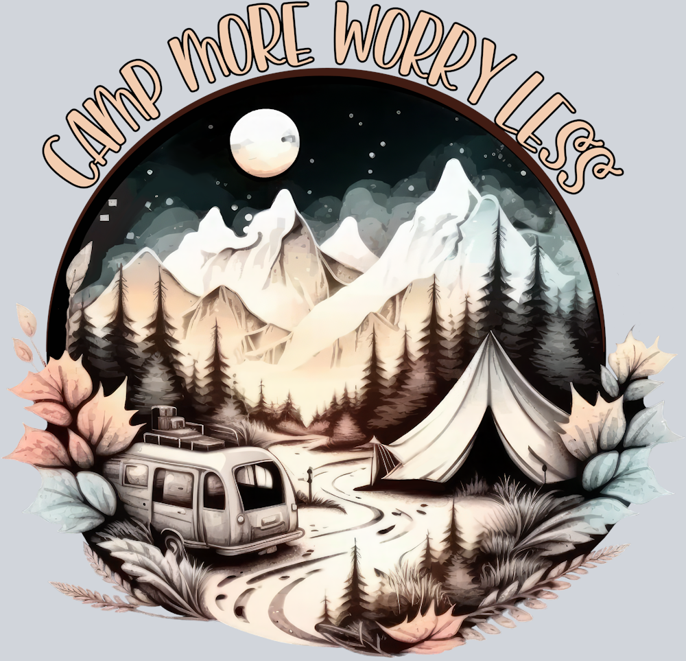 DTF Transfer Camping - Camp more worry less