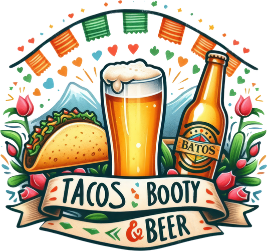 DTF Transfer - Tacos Booty & Beer (CDM37)