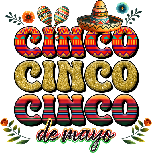 DTF Transfer - Cinco Cinco Cinco de Mayo (CDM48)