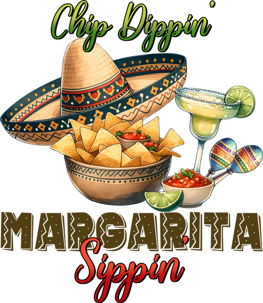 DTF Transfer - Chip Dippin' Margarita Sippin' (CDM50)