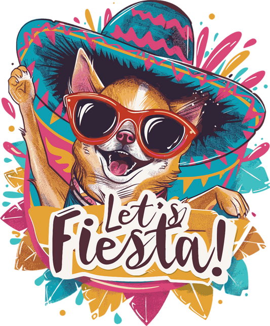 DTF Transfer - Let's Fiesta! (CDM59)