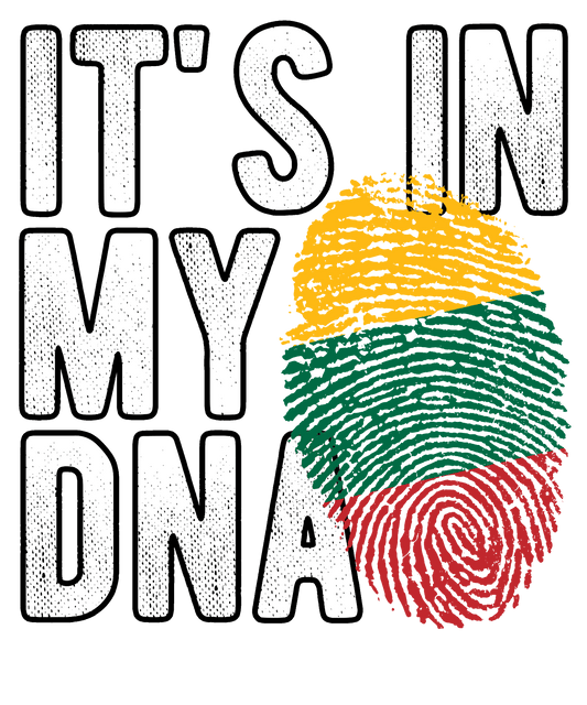 DTF Transfer - It's in my DNA - Lithuania (DNAC101)