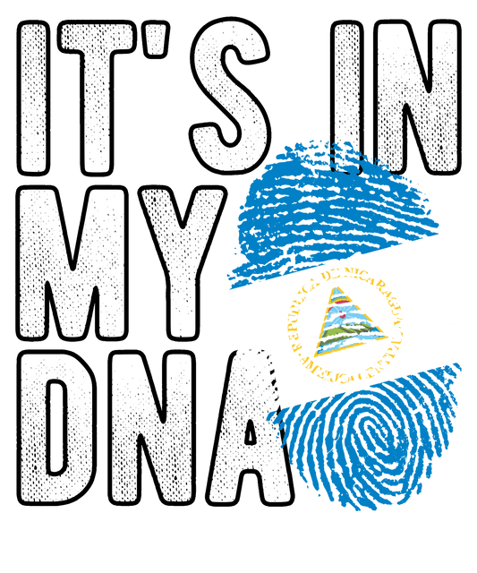 DTF Transfer - It's in my DNA - Nicaragua (DNAC125)