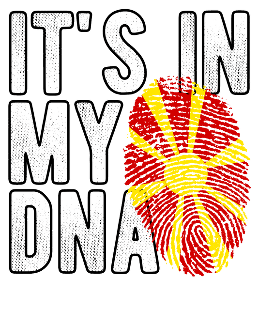 DTF Transfer - It's in my DNA - North Macedonia (DNAC129)