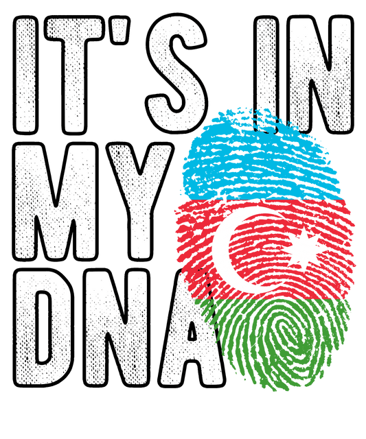 DTF Transfer - It's in my DNA - Azerbaijan (DNAC13)