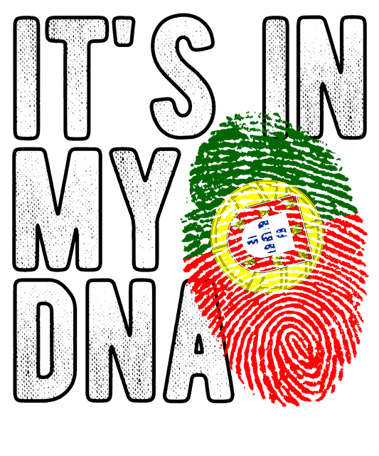 DTF Transfer - It's in my DNA - Portugal (DNAC141)