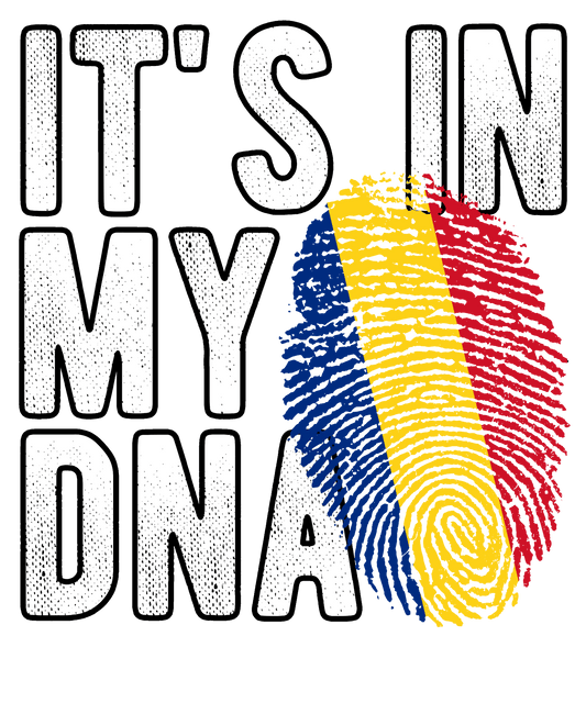 DTF Transfer - It's in my DNA - Romania (DNAC143)