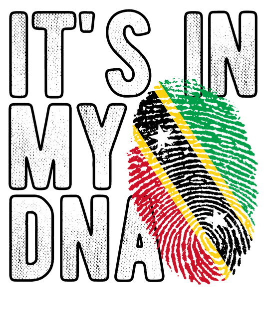 DTF Transfer - It's in my DNA - Saint Kitts and Nevis (DNAC146)