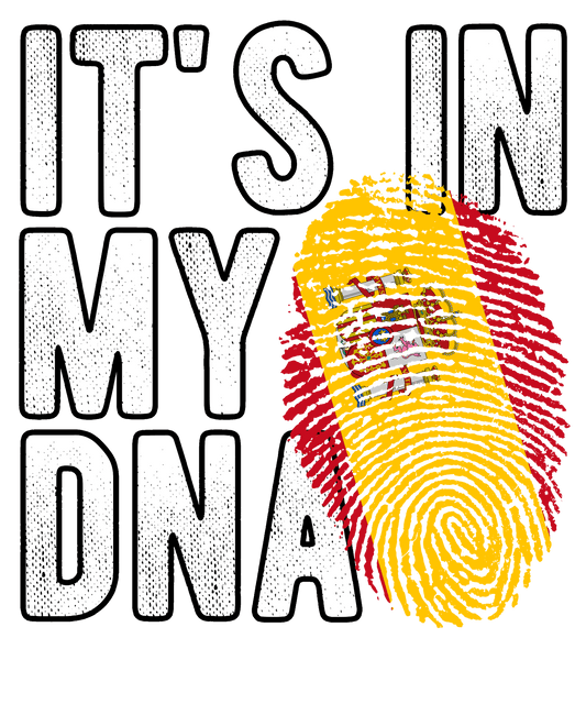 DTF Transfer - It's in my DNA - Spain (DNAC166)