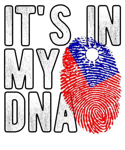 DTF Transfer - It's in my DNA - Taiwan (DNAC173)