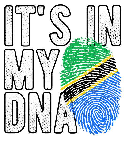 DTF Transfer - It's in my DNA - Tanzania (DNAC175)