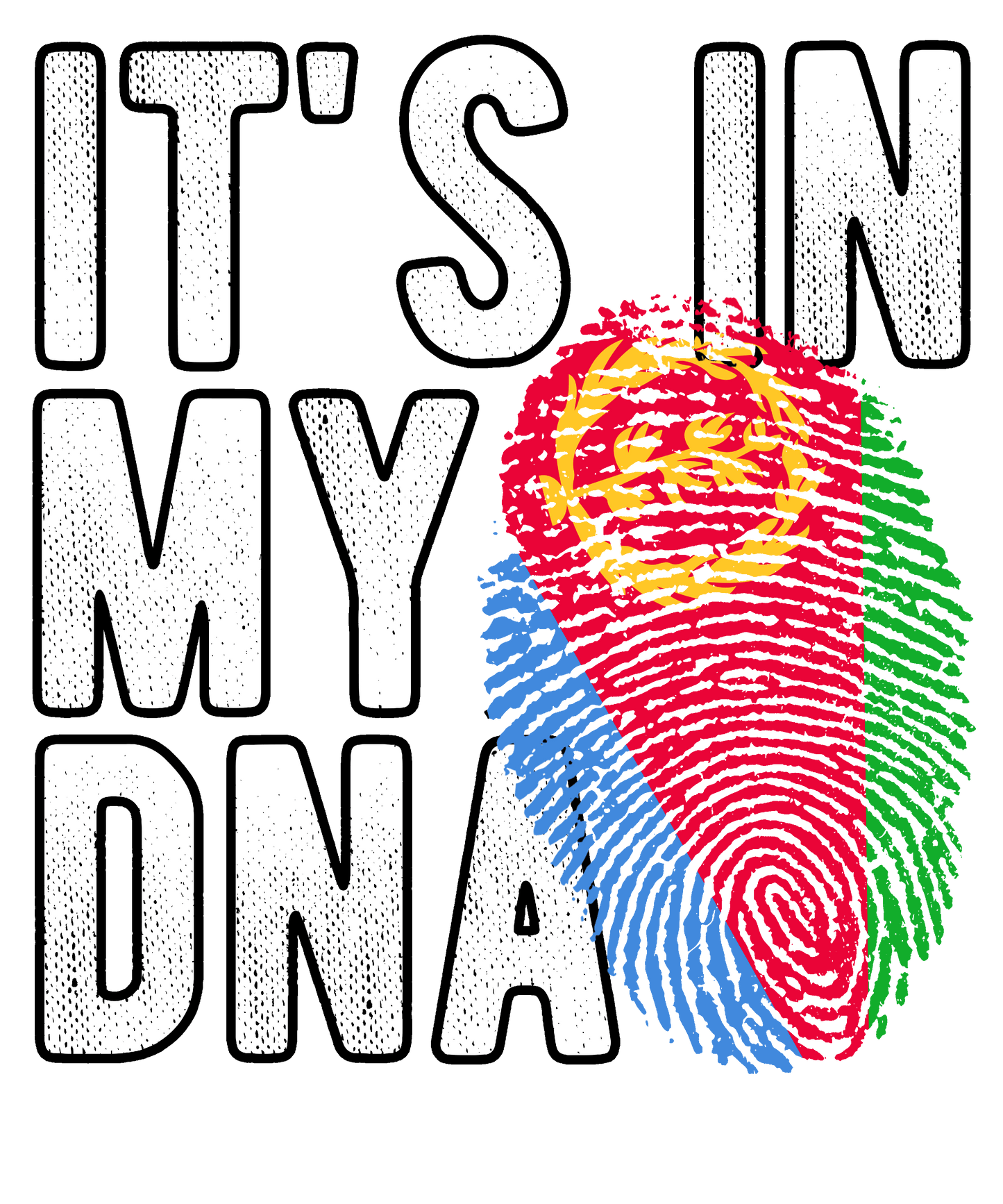 DTF Transfer - It's in my DNA - Eritrea (DNAC56)