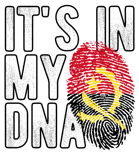 DTF Transfer - It's in my DNA - Angola (DNAC7)