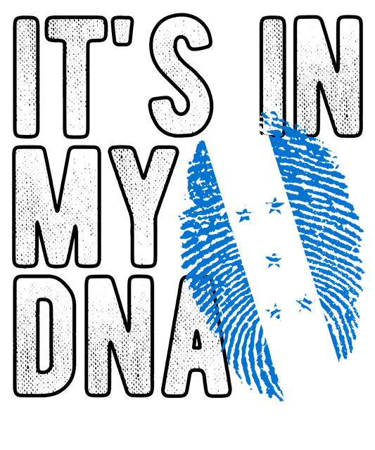 DTF Transfer - It's in my DNA - Honduras (DNAC75)