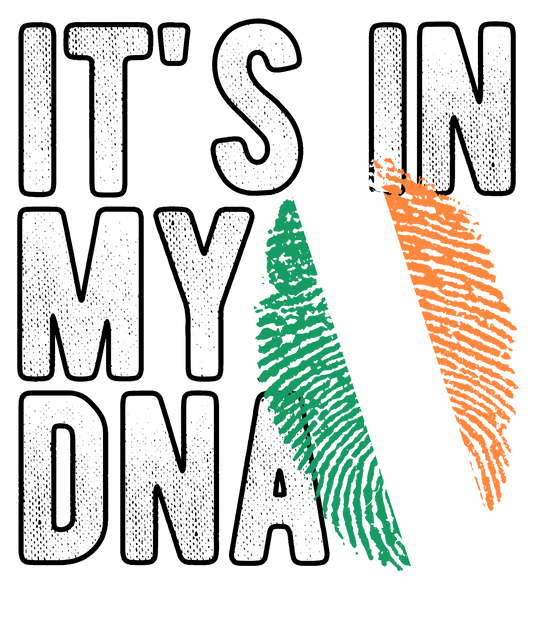 DTF Transfer - It's in my DNA - Ireland (DNAC82)