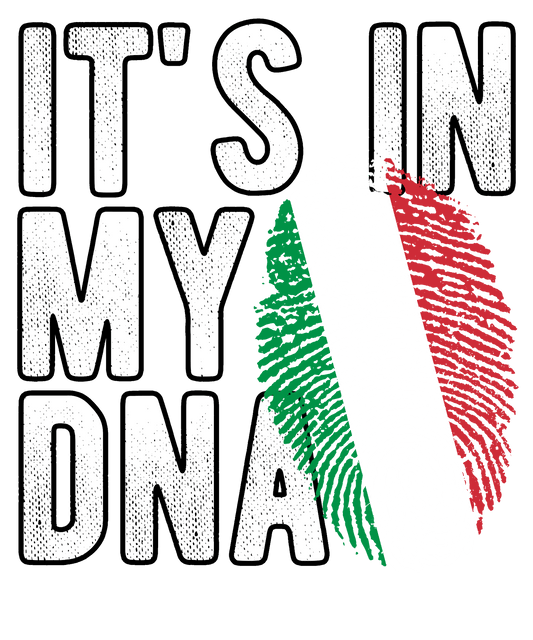 DTF Transfer - It's in my DNA - Italy (DNAC84)