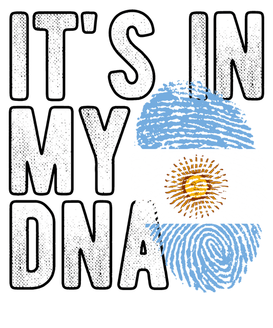 DTF Transfer - It's in my DNA - Argentina (DNAC9)