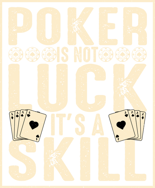 DTF Transfer - Poker Luck Skill (GCC17)