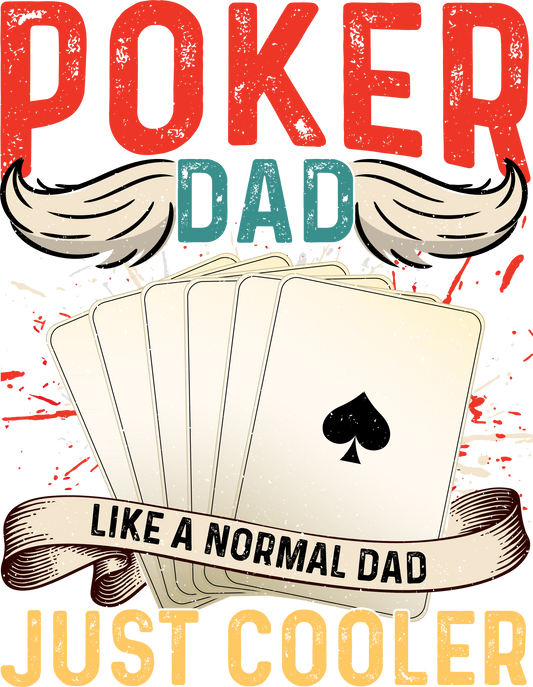 DTF Transfer - Poker Dad (GCC3)