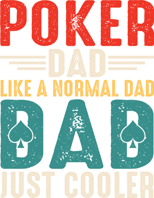 DTF Transfer - Poker Dad (GCC4)