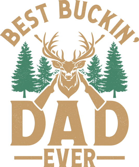 DTF Transfer - Best Buckin' Dad Ever (HFO21)