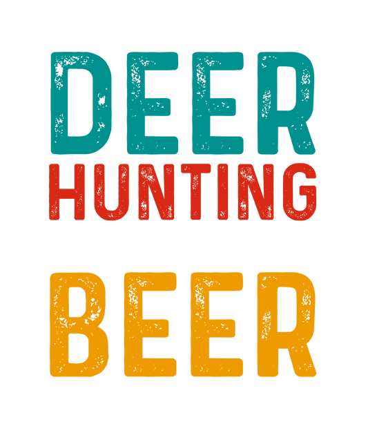 DTF Transfer - Deer Hunting Beer (HFO38)