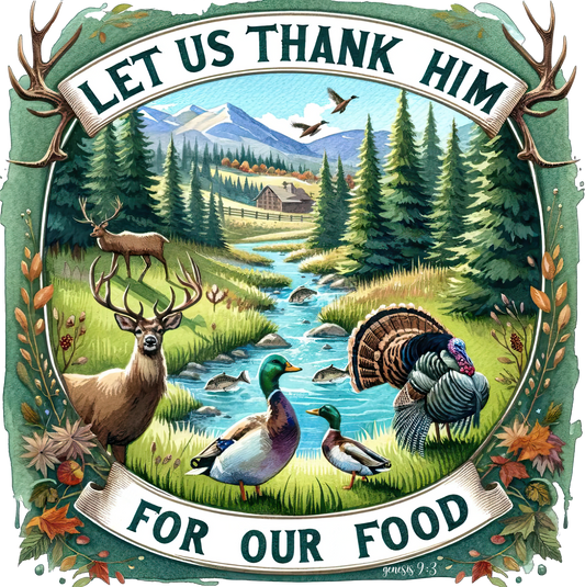 DTF Transfer - Let Us Thank Him For Our Food (HFO4)