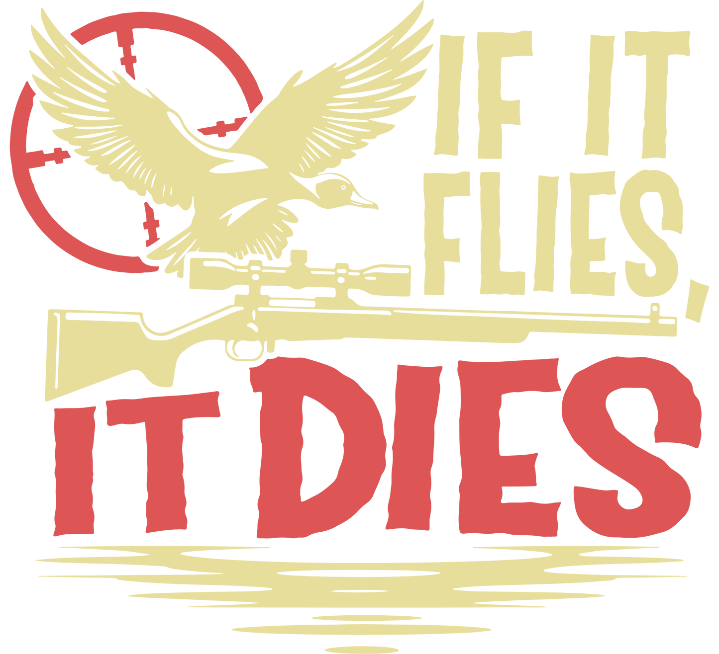 DTF Transfer - If it Flies it Dies (HFO59)