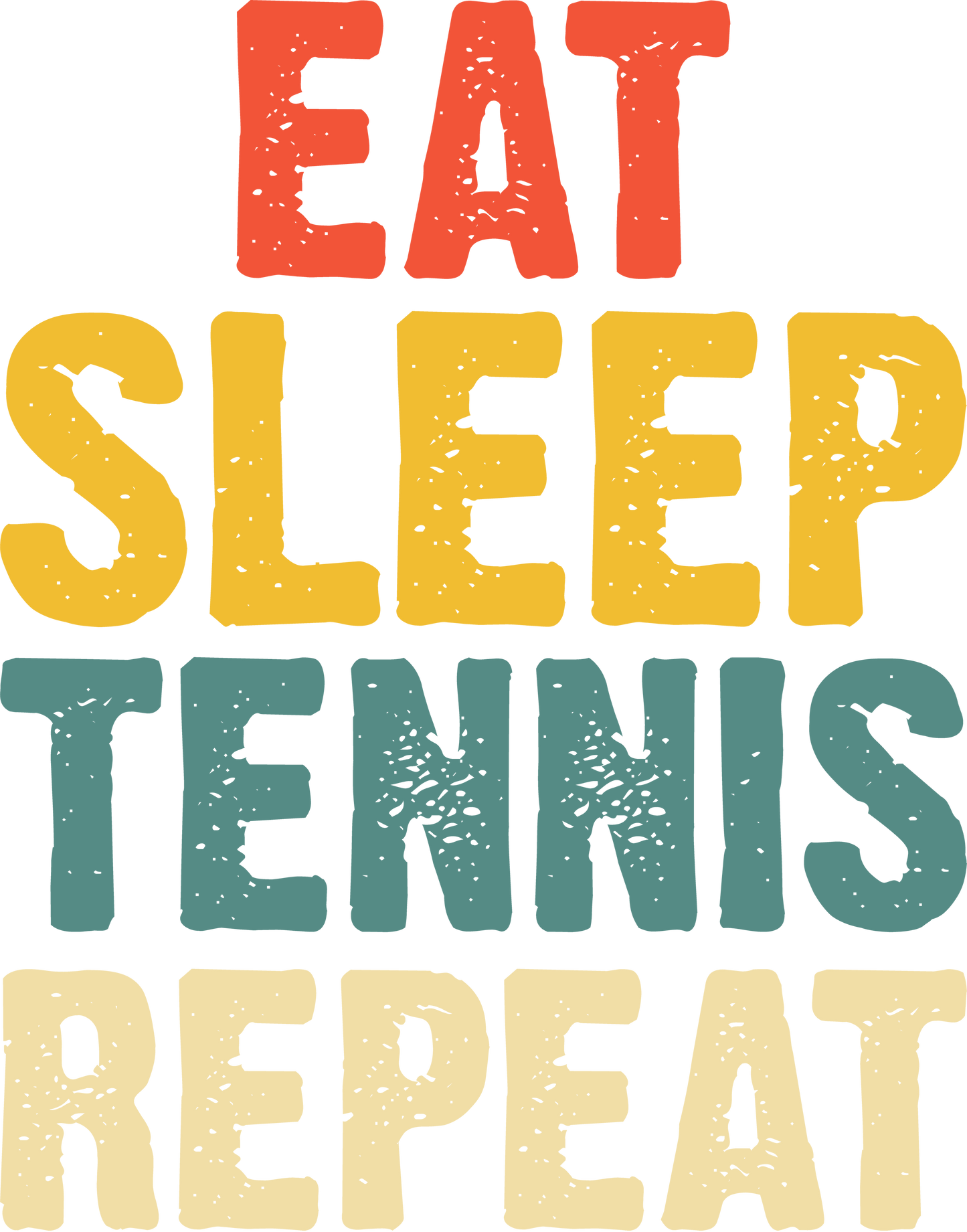 DTF Transfer - Eat Sleep Tennis Repeat (TENN4)