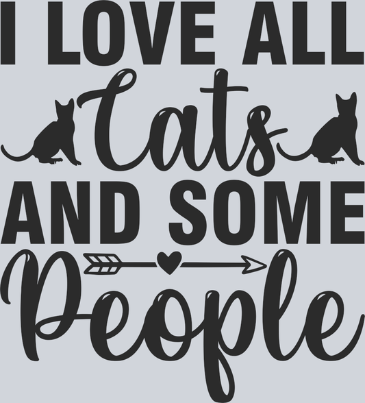 DTF Transfer Cats - I love all cats and some people