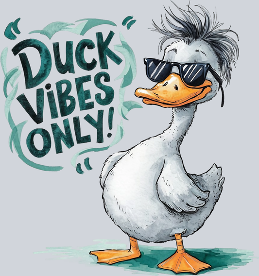 DTF Transfer Fowl - Duck Vibes Only